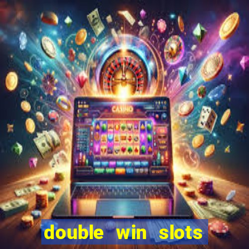 double win slots casino game